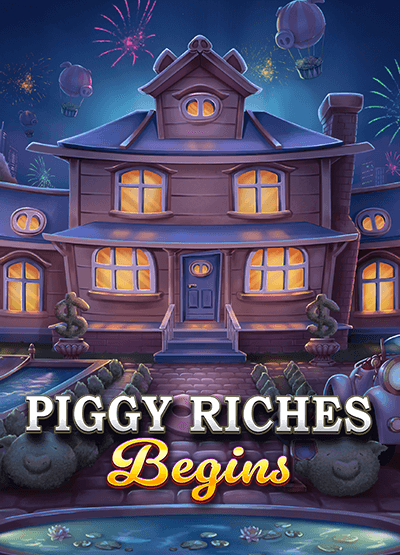 Piggy Riches Begins